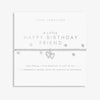 Joma Jewellery 'Happy Birthday Friend' A Little Bracelet