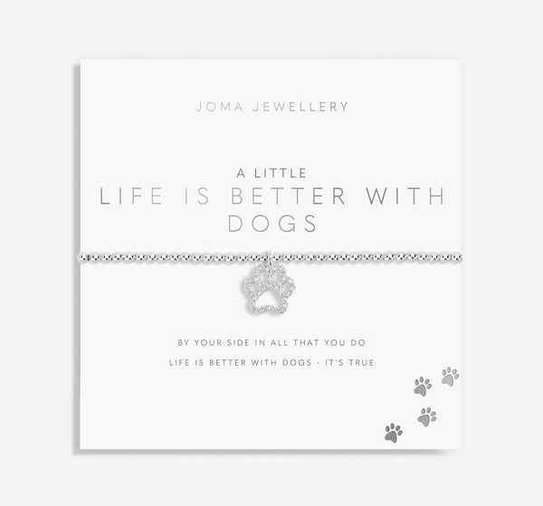 Joma Jewellery A Little Life Is Better With Dogs Bracelet